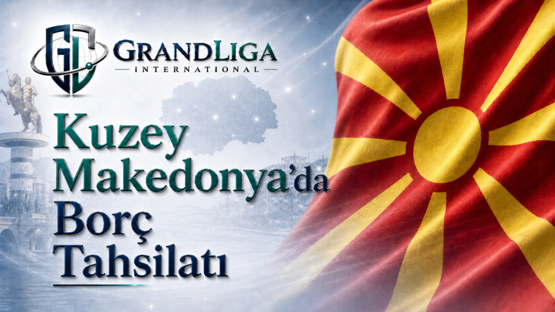 Main img Kuzey Makedonya’da alacak tahsilatı