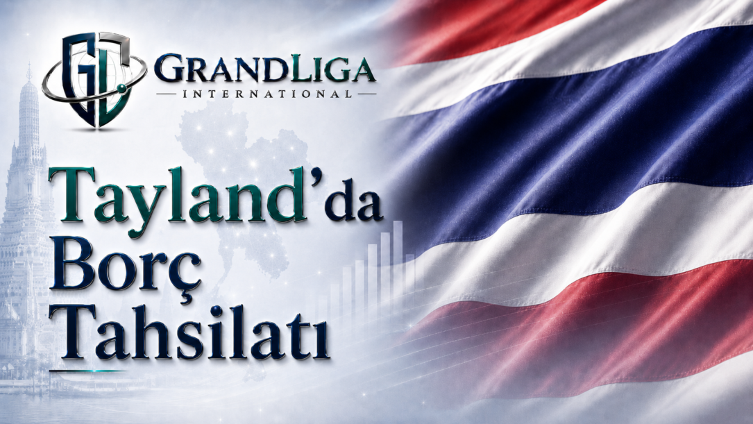 Main img Tayland’da alacak tahsilatı