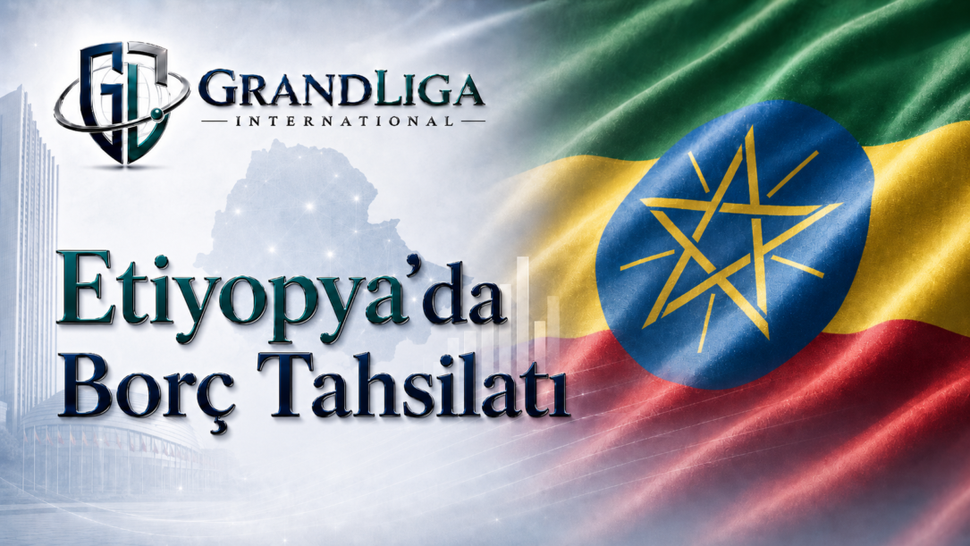 Main img Etiyopya’da alacak tahsilatı
