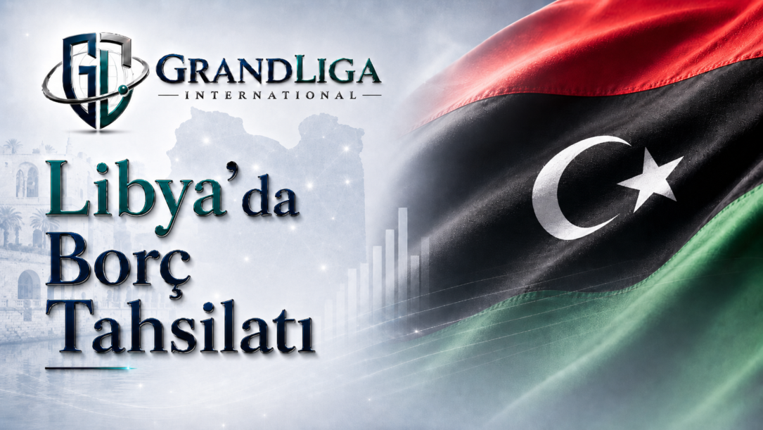 Main img Libya’da alacak tahsilatı