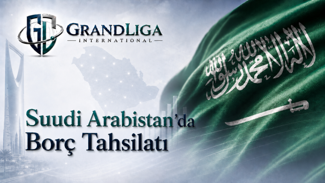 Main img Suudi Arabistan’da alacak tahsilatı